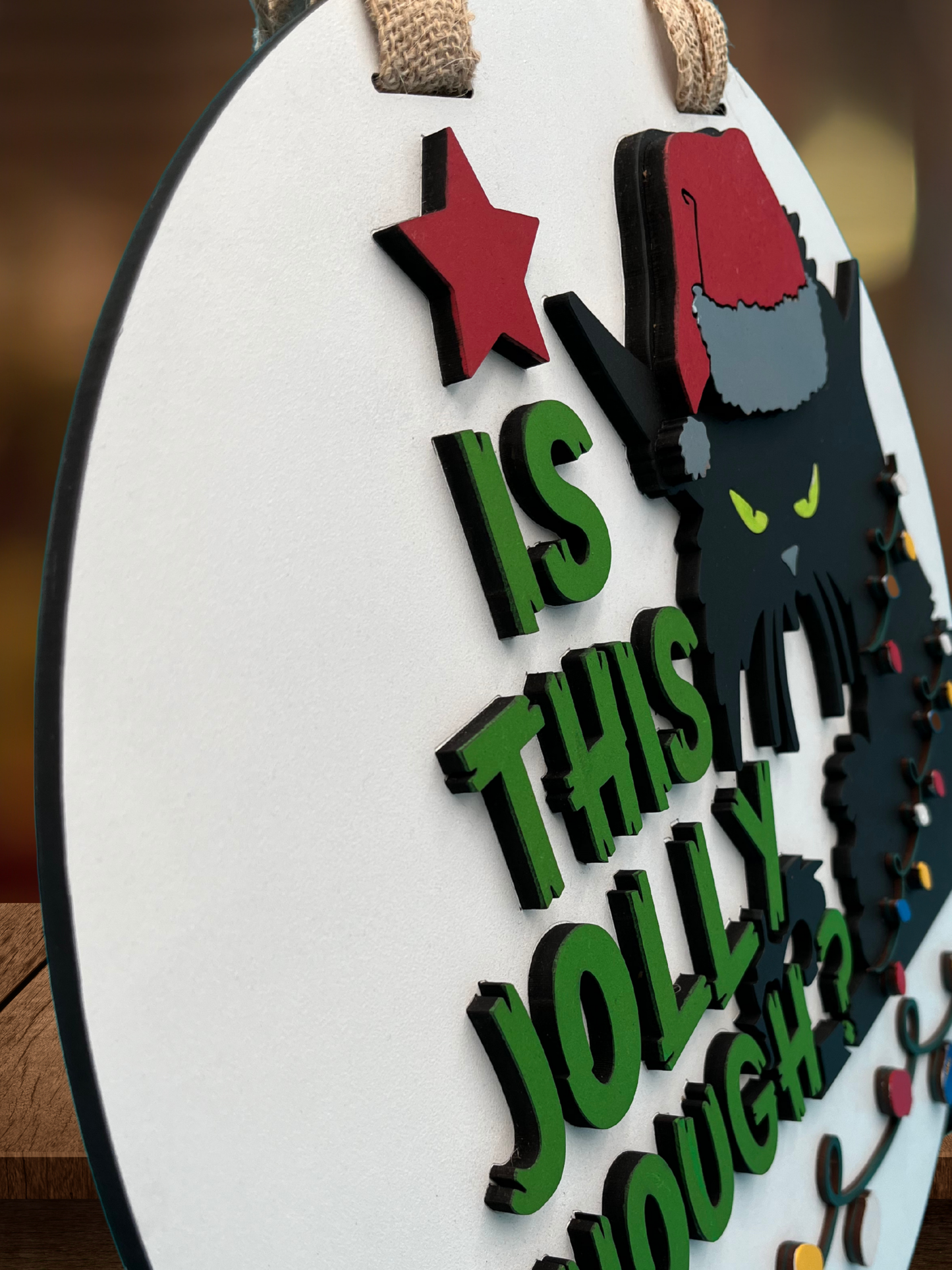 "Is This Jolly Enough?" Black Cat Door Sign