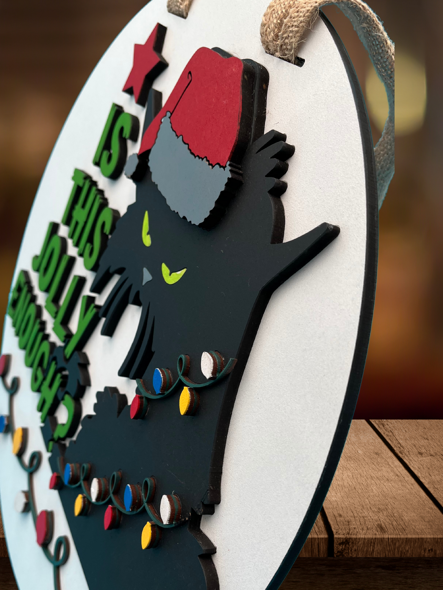 "Is This Jolly Enough?" Black Cat Door Sign