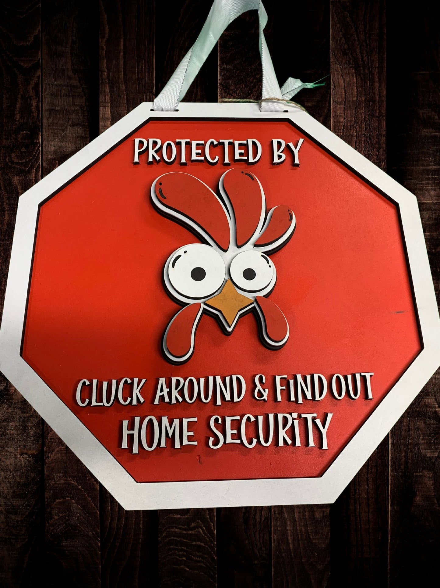 16- Inch Cluck Around and Find Out" Chicken Door Sign