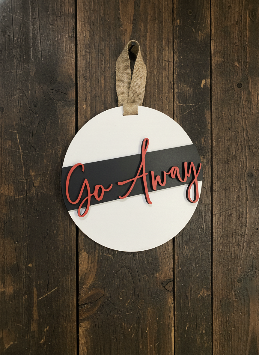 "Go Away" Door Sign – Funny Welcome Sign for Home, Office & Porch Decor