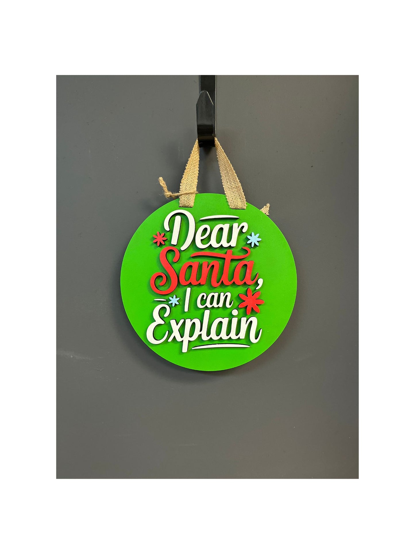 10 Inch "Dear Santa I can Explain" Door Sign