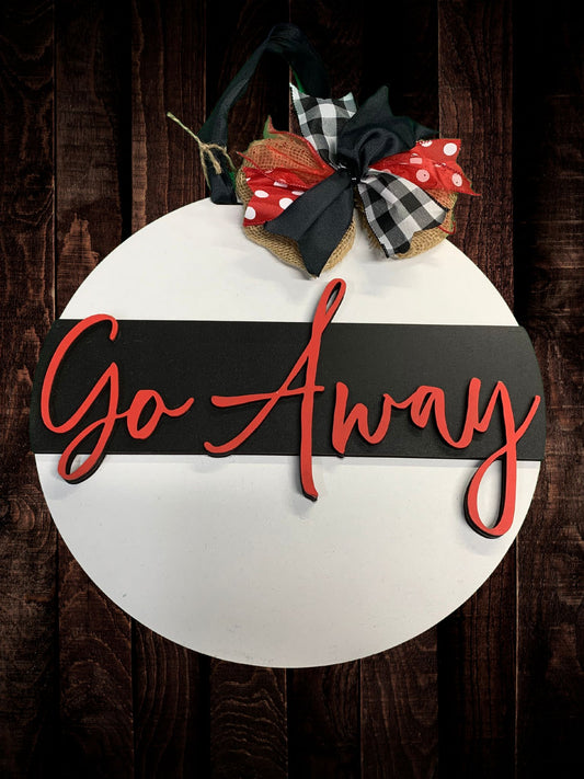 "Go Away" Door Sign