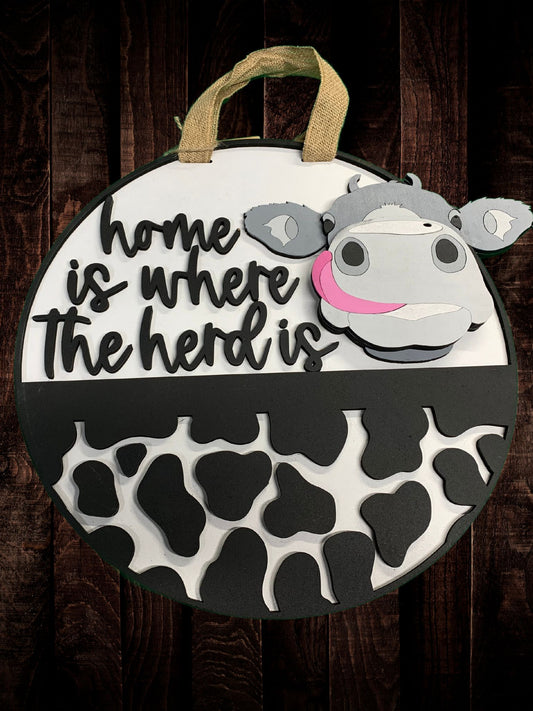 "Home Is Where the Herd Is" Cow Door Sign