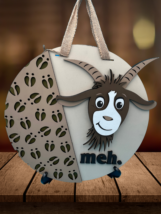 "Meh" Goat Door Sign