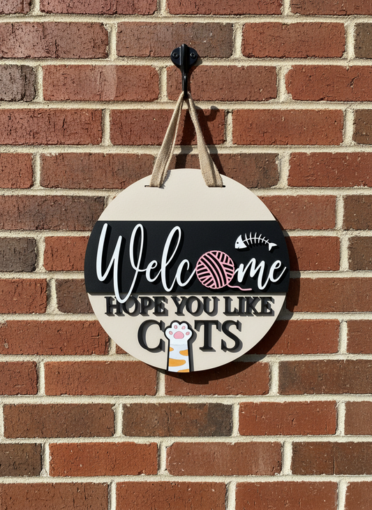 "Welcome, Hope You Like Cats" Door Sign – Cat Lover Home Decor