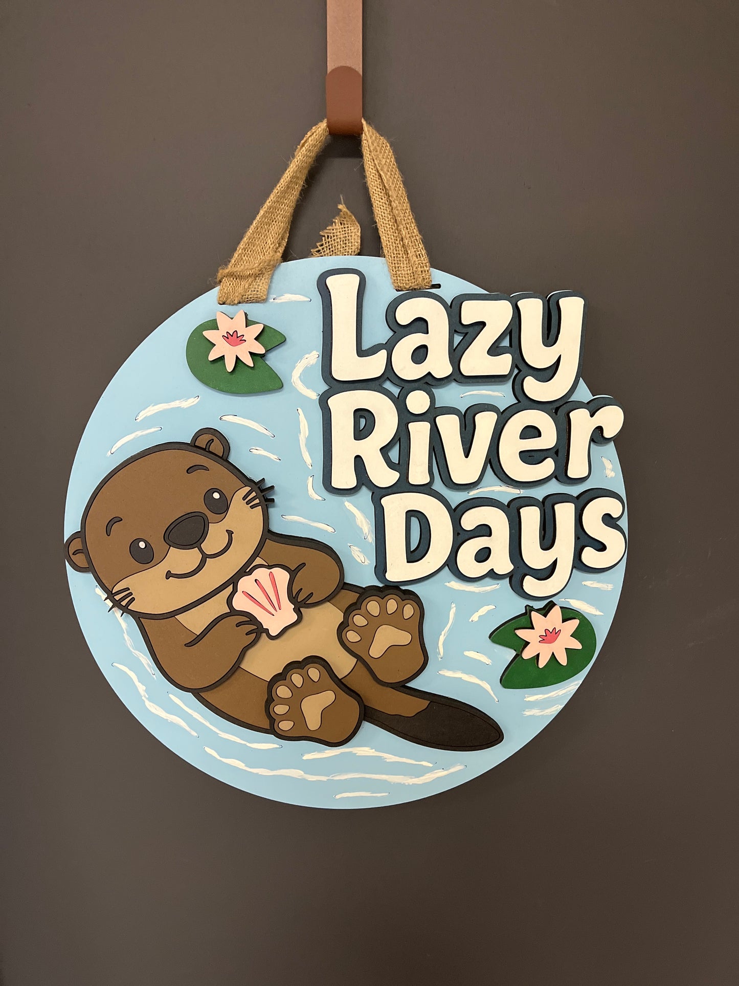"Lazy River Days" Door Sign
