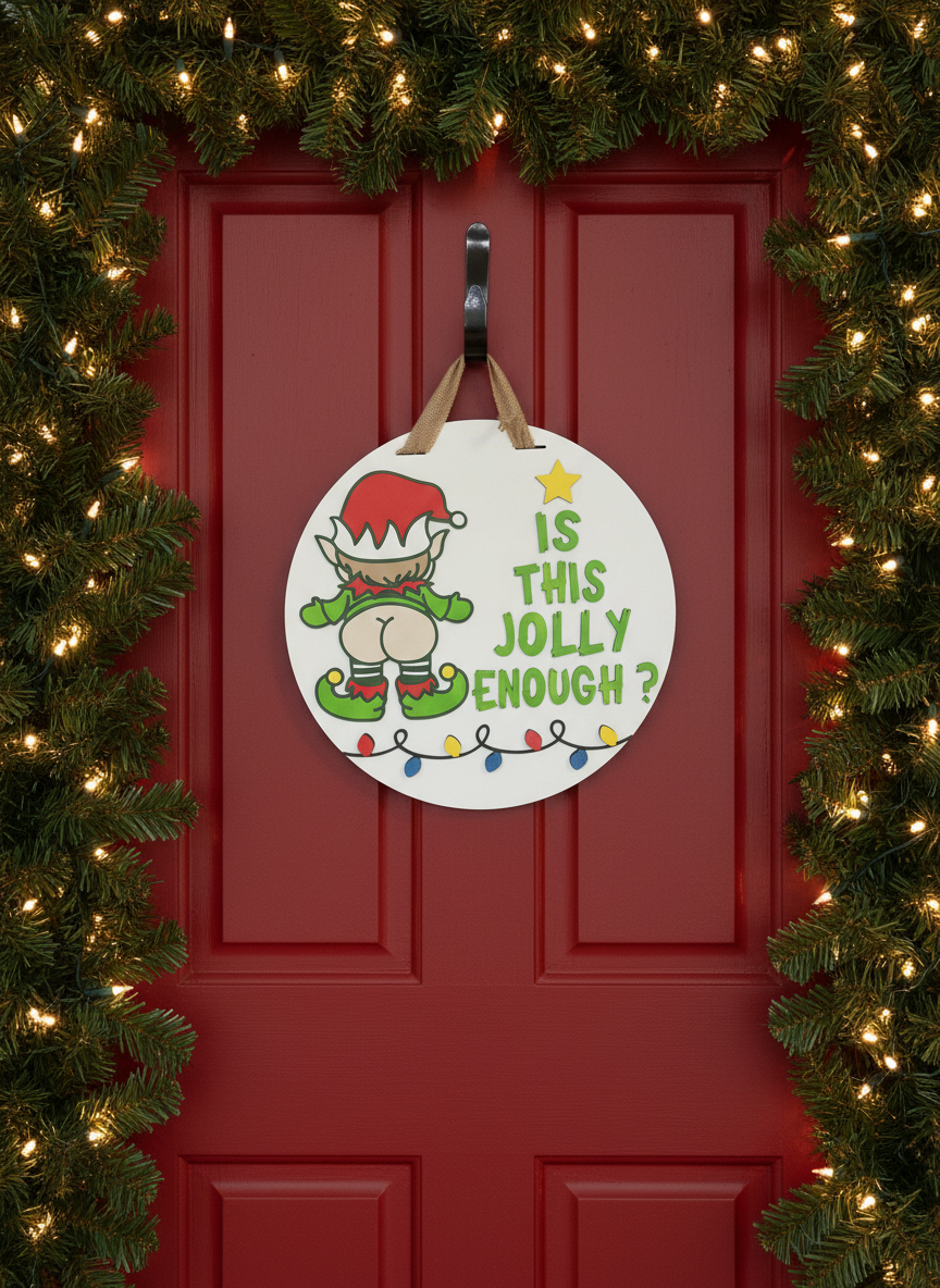 “Is This Jolly Enough?” Christmas Elf Door Sign – Handcrafted Holiday Décor