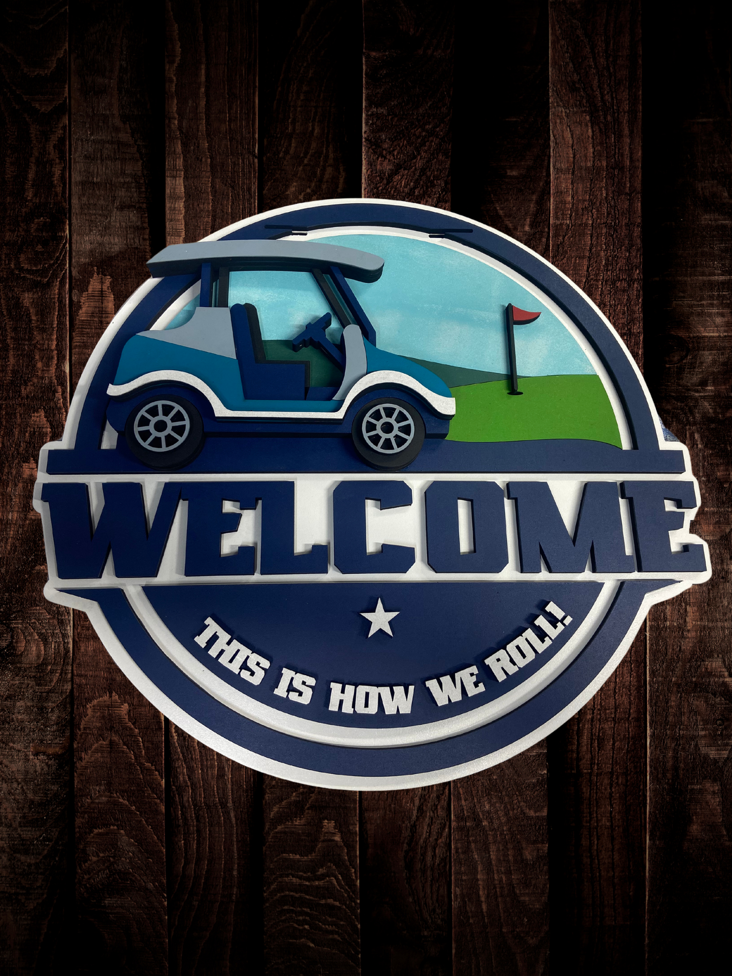 "This Is How We Roll" Golf Cart Door Sign